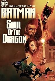 Batman: Soul of the Dragon☀️
