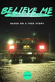 Believe Me: The Abduction of Lisa McVey🔍