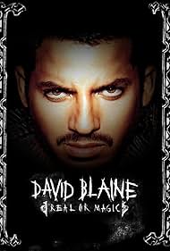 David Blaine: Valóság vagy varázslat?