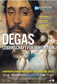 Degas: A tökéletesség nyomában