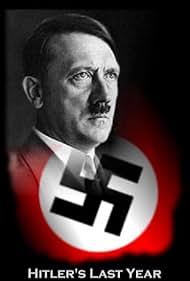 Hitler utolsó éve