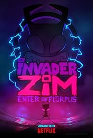 Invader ZIM: Enter the Florpus🧗‍♂️🛸📟👨🏻‍🚀☀️