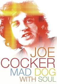 Joe Cocker: Veszett kutya lélekkel