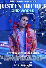 Justin Bieber: Our World🎵