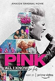 P!nk: All I Know So Far🎵