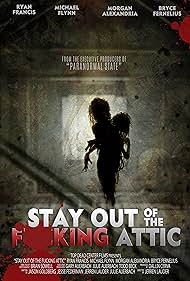 Stay Out of the Attic😱
