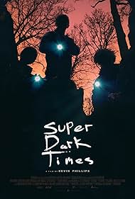 Super Dark Times🕷️