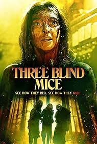 Three Blind Mice🔪😱