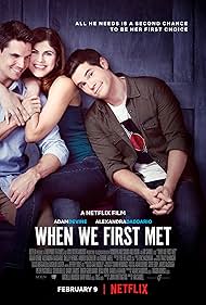When We First Met😍😂🧝