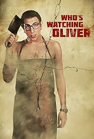 Who's Watching Oliver🔪😱😱